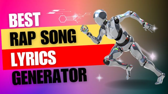 Best Rap Song Lyrics Generator